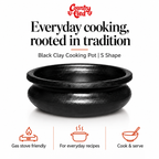 Black Clay Cooking Pot | S Shape — benefits